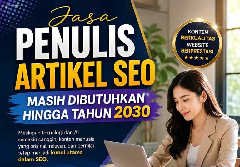 Saya Sendiri Berkata "YA", Jasa Penulis Artikel SEO Masih Dibutuhkan Hingga 2030 5 Jasa Penulis Artikel SEO ternyata masih dibutuhkan, benarkah?